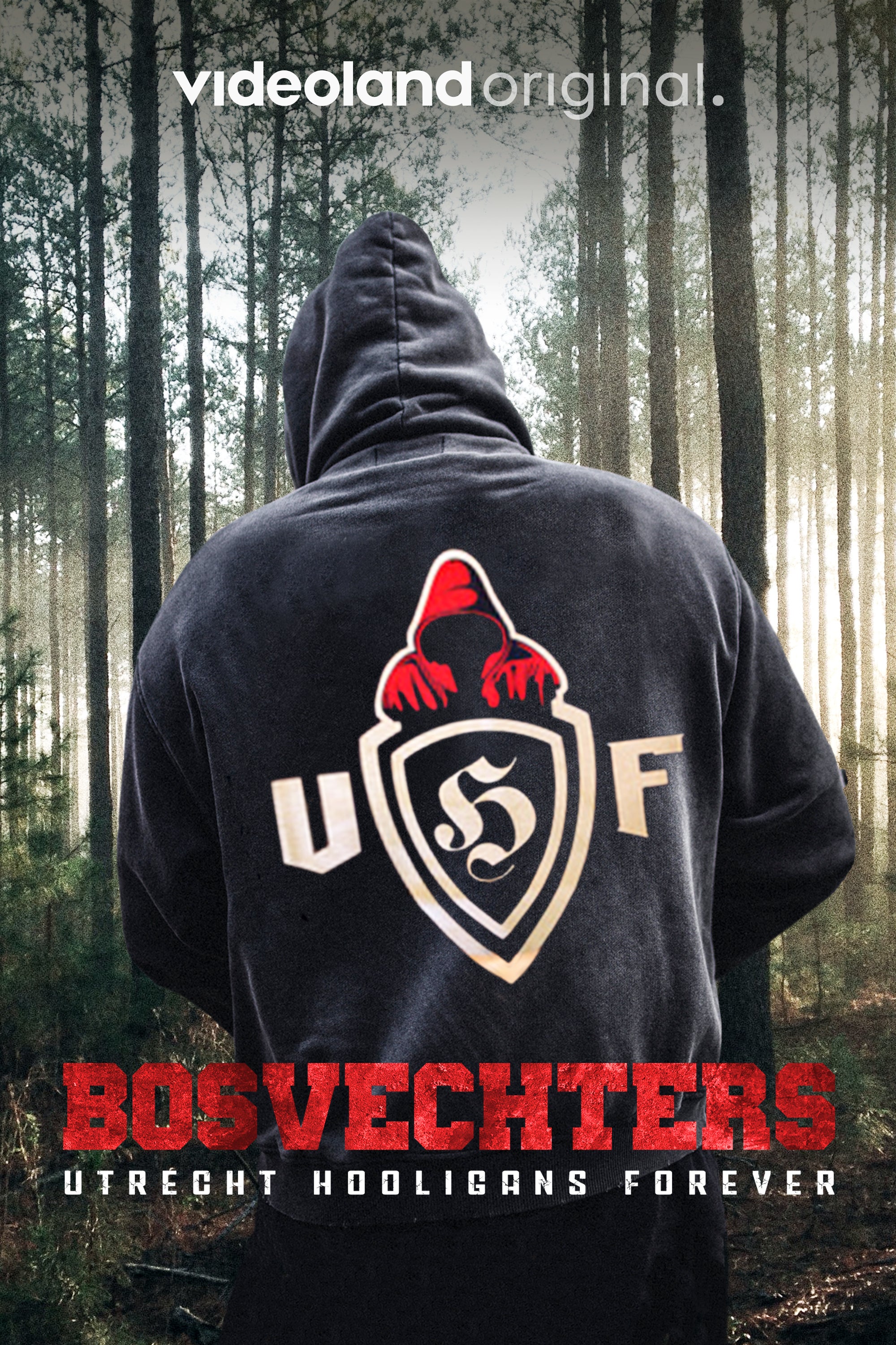 Bosvechters Utrecht Hooligans Forever