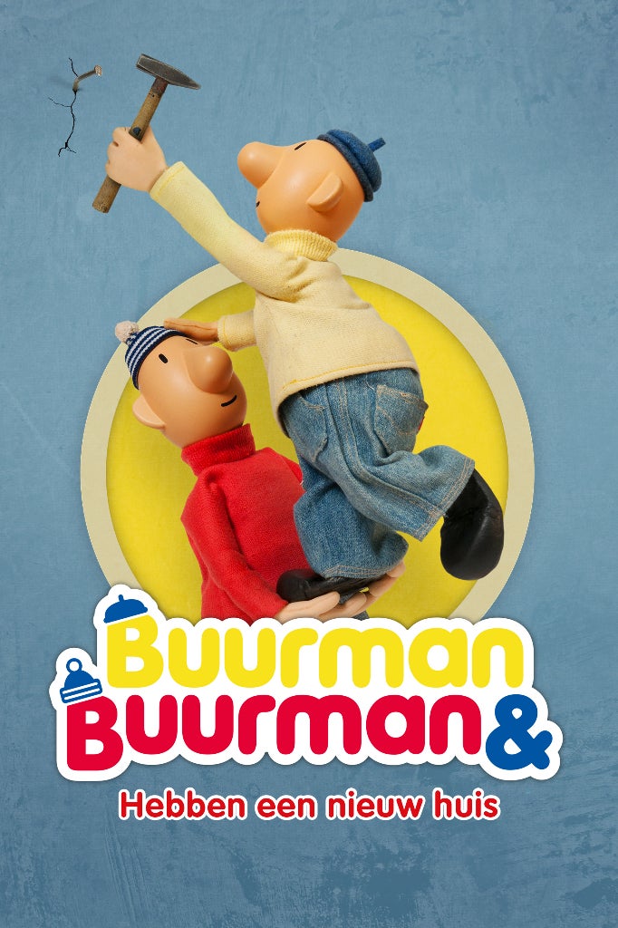 Buurman en Buurman Hebben een Nieuw Huis