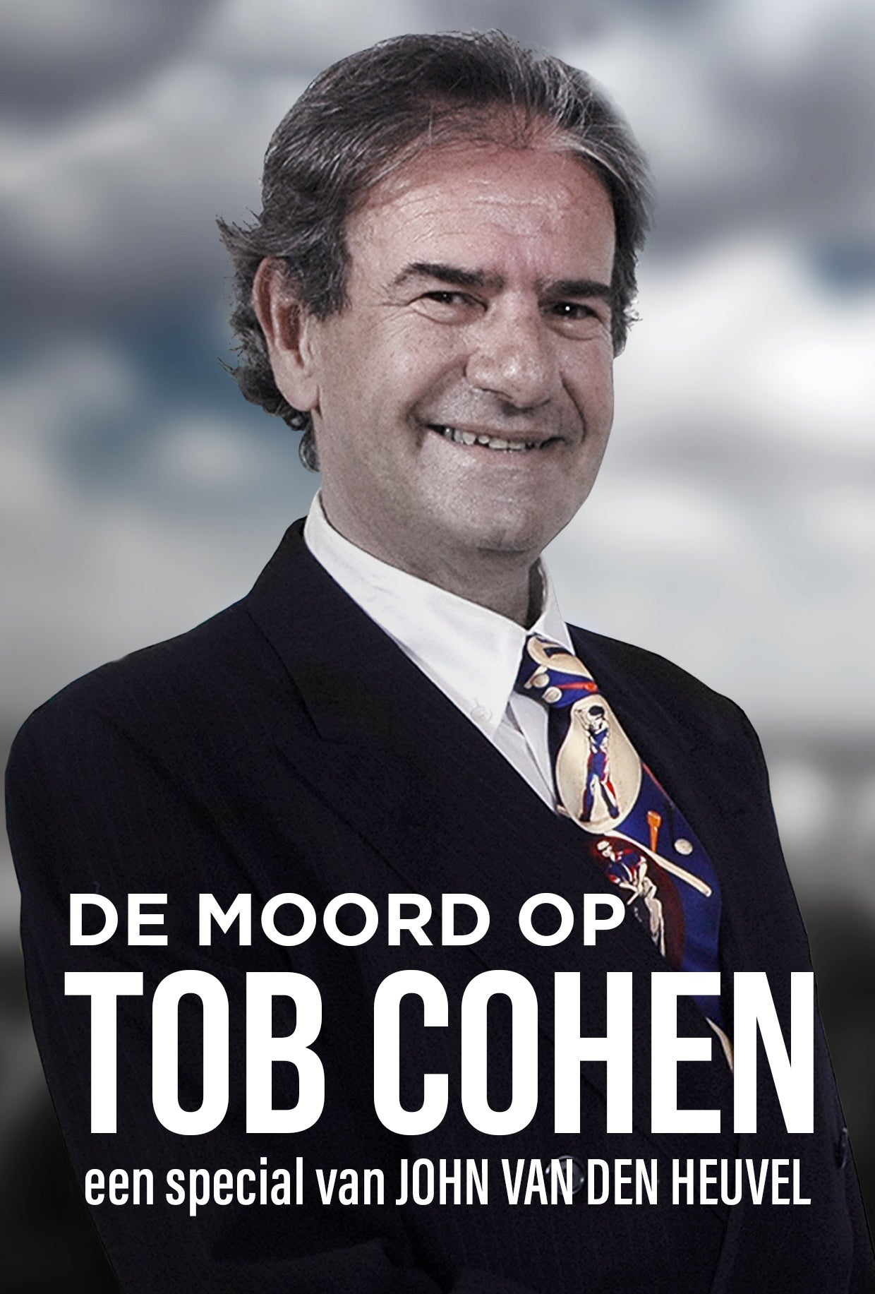De Moord op Tob Cohen Een Special van John van den Heuvel