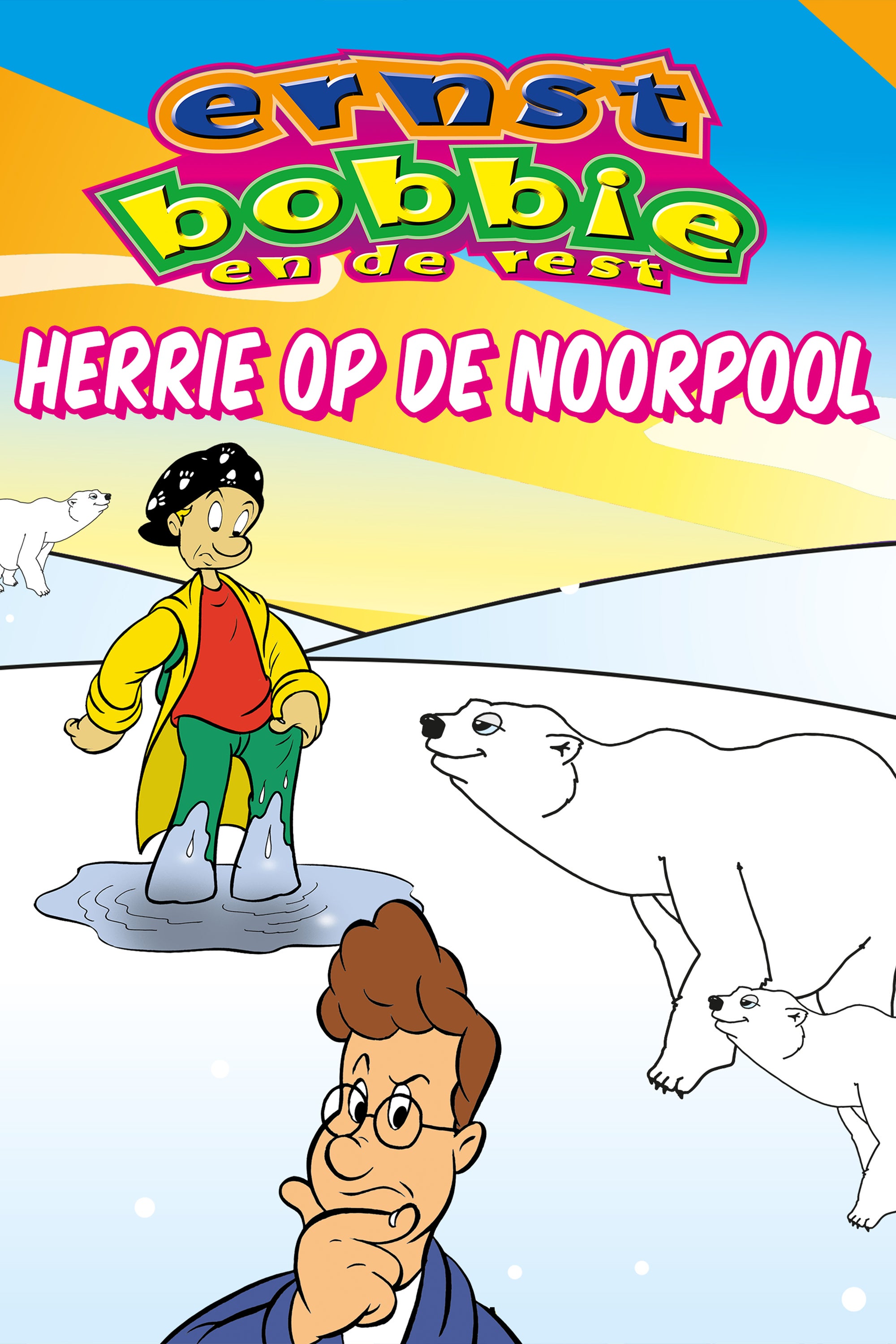 Ernst, Bobbie en de Rest Herrie op de Noordpool