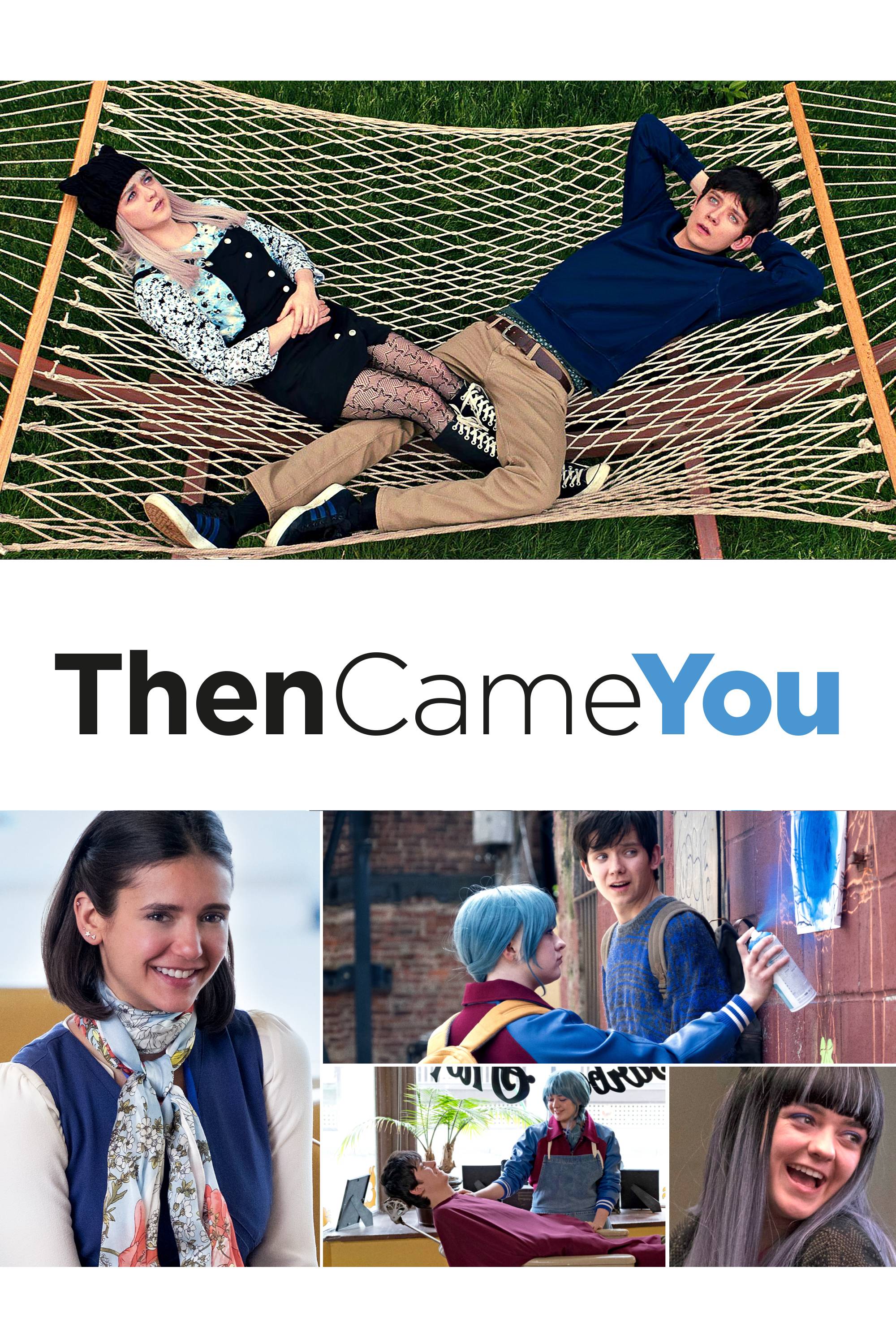 Then Came You